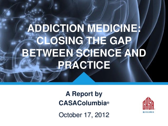 Addiction Medicine: Science and Practice